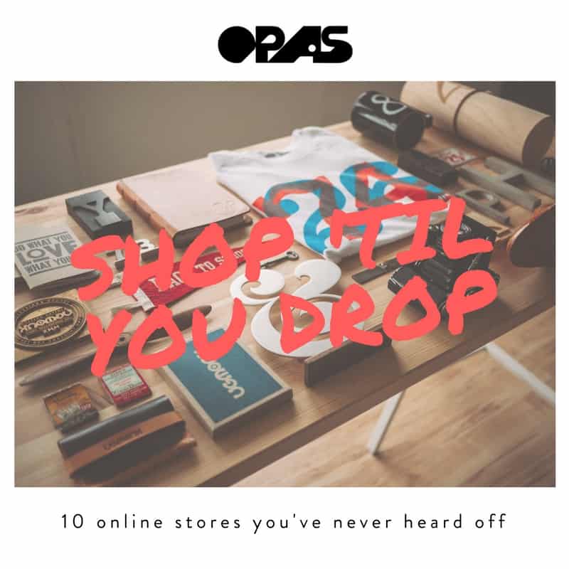 10 Online Stores You Ve Never Heard Of Opas